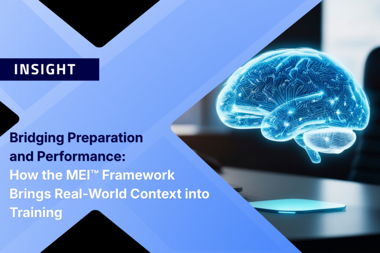 Bridging Preparation and Performance: How the MEI™ Framework Brings Real-World Context into Training